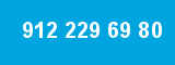 912 229 69 80 912 229 69 80